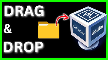 How to Enable Drag and Drop File Transfer in VirtualBox | Fix Not Working Issue