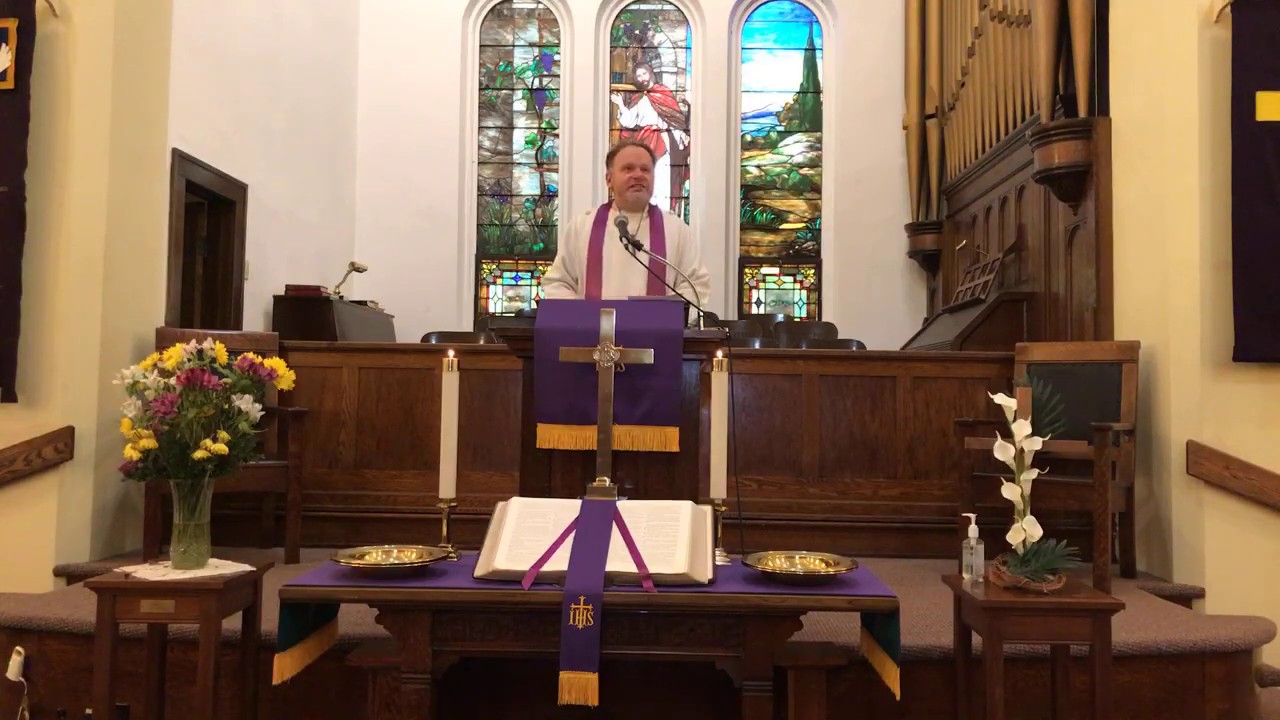 Mar. 15, 2020 Sermon Rev. Dr. Jeffrey C. Kanode Alderson United