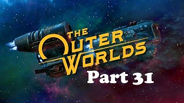 The Outer Worlds playthrough on Supernova difficulty Part 31 Tartarus [FINAL]