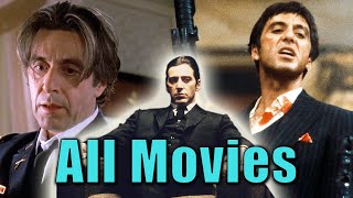 Al Pacino - All Movies by Snooper 58,938 views 3 years ago 30 minutes