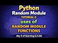 Python Random Module Tutorial-5 2026 latest | Uses of random lib |Day 9 of learning(1.3.26) #Python