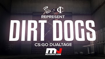 [CS:GO] Dirt Dogs by #MN seasonz & inclement