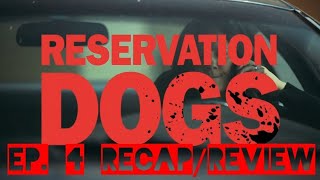 Reservation Dogs 1x04- \\