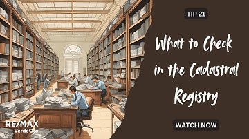 TIP 21 ENSURING PROPERTY LEGALITY: CHECKING THE CADASTRAL REGISTRY