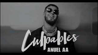 Anuel AA – Culpables [Versión Sólo]