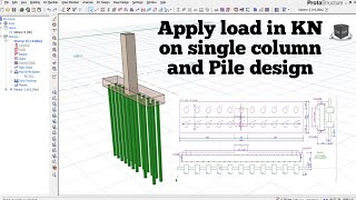 How to apply load on a single column and pile analysis and designs in Protastructure screenshot 1