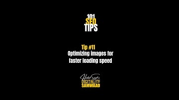 SEO Tips 011 Mastering Website Speed: The Art of Image Optimization