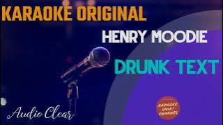 Henry Moodie - Drunk Text Karaoke