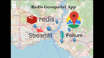 Redis Geospatial App with Geolocation API &  Streamlit and Folium