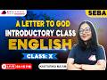 📢 A Letter to God Class 10 | Introductory Class 💯 | Kasturika Ma’am LIVE