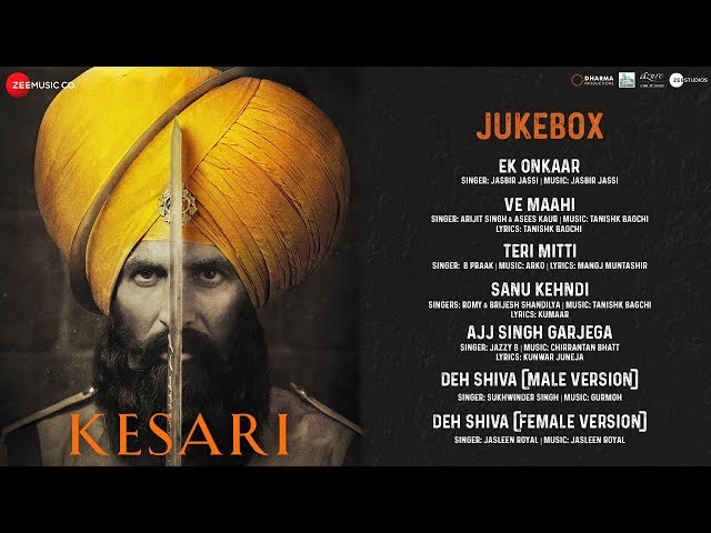 Kesari - Full Movie Audio Jukebox | Akshay Kumar & Parineeti Chopra | Anurag Singh class=
