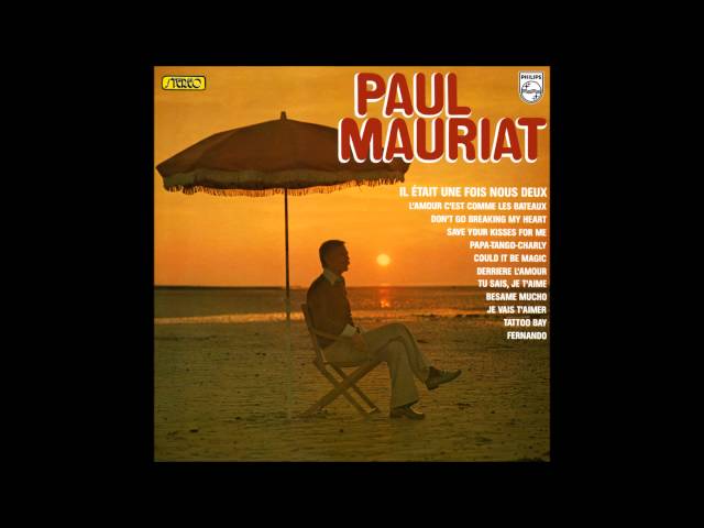 Paul Mauriat - Il Etait Une Fois Nous Deux