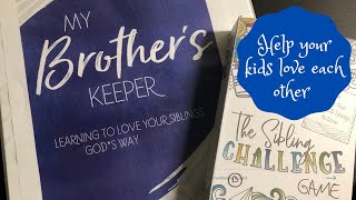 Not Consumed My Brother’s Keeper Primary Bible Study & The Sibling Challenge Game