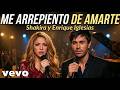 Shakira y Enrique Iglesias - Me Arrepiento de Amarte ( oficial Letra video 2026 )