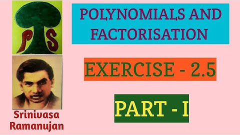 #Exercise 2.5 in Polynomials and Factorisation  of class 9th mathematics #Part - I