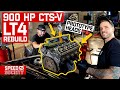 Rebuilding A 900HP CTS-V LT4 in LESS THAN 24 HOURS?! | Beyond The Build Season 6 Episode 2