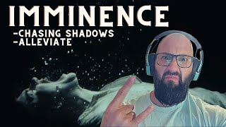 Violin and Metal always wins with me. IMMINENCE - "Chasing Shadows" and "Alleviate"