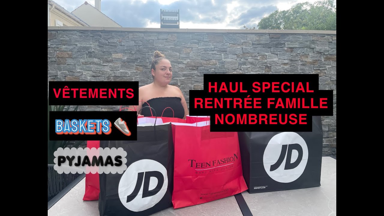 HAUL FAMILE NOMBREUSE : PROMOS -30 A -40% : VETEMENTS, BASKETS, PYJAMAS ETC POUR LA RENTRÉE SCOLAIRE