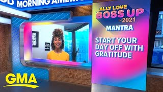 Ally Love shares ‘Basics of Bossing Up’ for 2021 l GMA