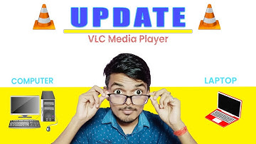 Laptop me VLC Media Player ko Update kaise kare | How to update vlc media player in laptop & Windows