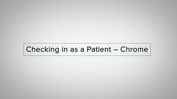 Checking in as a Patient using Chrome | Doxy.me