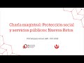 Charla magistral &quot;Protección Social y Servicios Públicos: Nuevos retos&quot; CONGRESO APE- UPC 2022