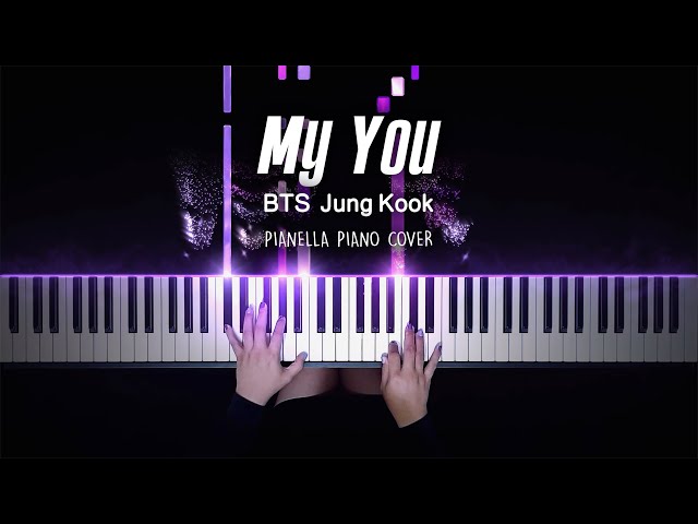 BTS Jung Kook - My You | Piano Cover by Pianella Piano class=