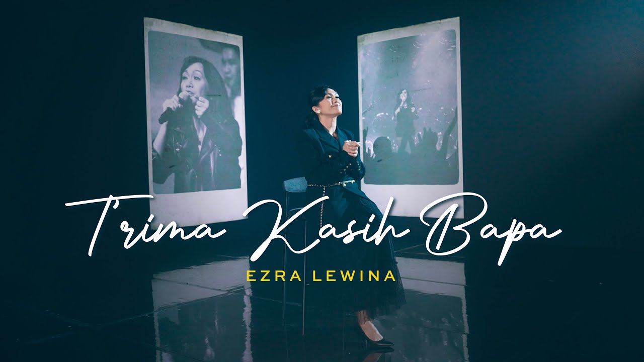 Trima Kasih Bapa   Ezra Lewina Official Music Video