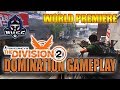 World Premiere - 16 minutes of Domination - The Division 2 PvP