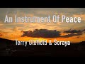 AN INSTRUMENT OF PEACE ... Terry Oldfield & Soraya