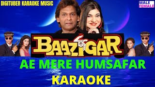 AE MERE HUMSAFAR #Baazigar #DigituberKaraoke #VinodRathod #AlkaYagnik #ShahrukhKhan #ShilpaShetty