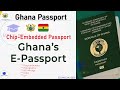 GHANA'S E-PASSPORT - ALL NEW FEATURES