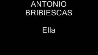 ANTONIO BRIBIESCAS- ELLA chords