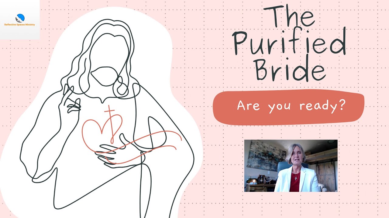 The Purified Bride: Are You Ready?
