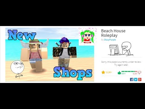 Beach House Roleplay Sorry This Place Is Currently Under Review