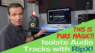 Isolate and edit audio tracks with RipX! (Just like magic!)