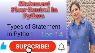 Lec-14 Introduction to Statement Flow Control in Python #Python Tutorial for Beginners #Htet Series