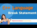 Break statement in c++|  Break statement in c++ | Break Statement in c++ in hindi