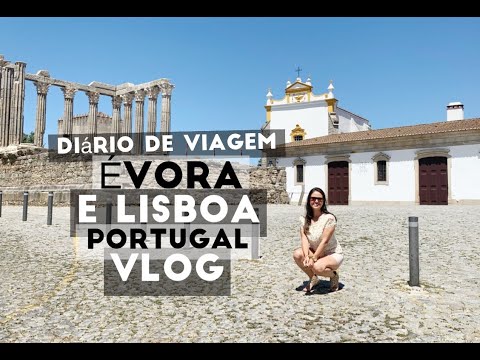 DIÁRIO DE VIAGEM - ÉVORA - PORTUGAL #18