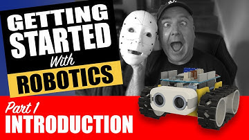 Getting Started with Robotics an Introduction and overview