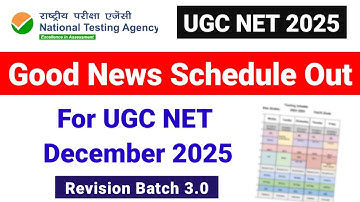 Schedule for UGC NET December 2025 Revision 3.0 ! UGC NET December 2025 |  UGC NET MENTOR