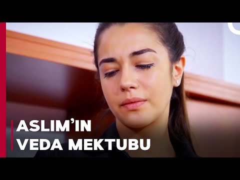 Aslım, Sevdiklerine Mektup Yazarak Veda Etti | Sevdim Seni Bir Kere