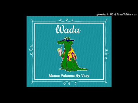 Wada - Manao Vakansa Ny Voay [Jiolambups Official Audio 2K18]