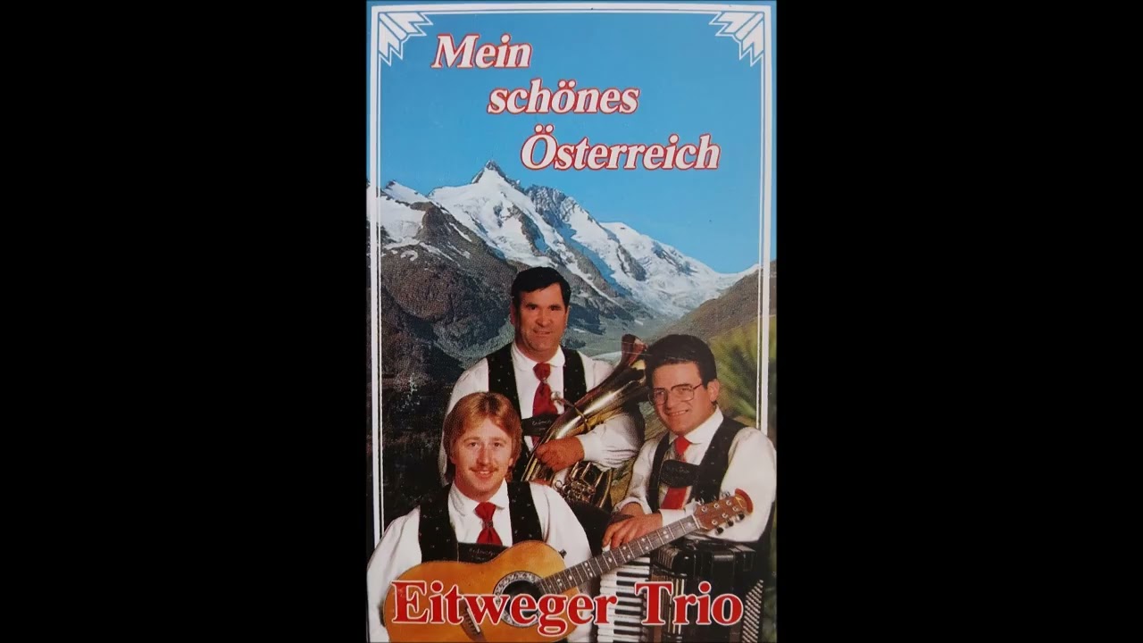 Mein schönes Österreich - Eitweger Trio