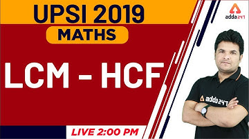 UPSI 2019 | Maths | LCM - HCF