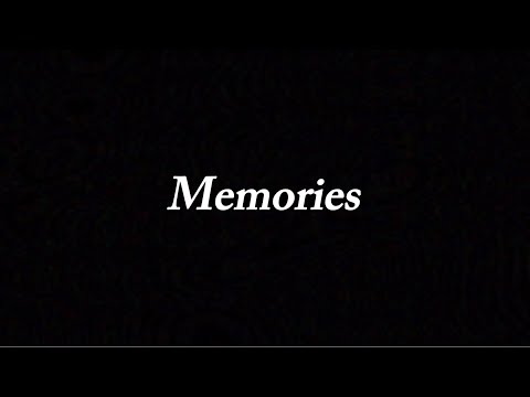 Memories