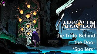 Absolum: the Truth Behind the Door *Spoilers*