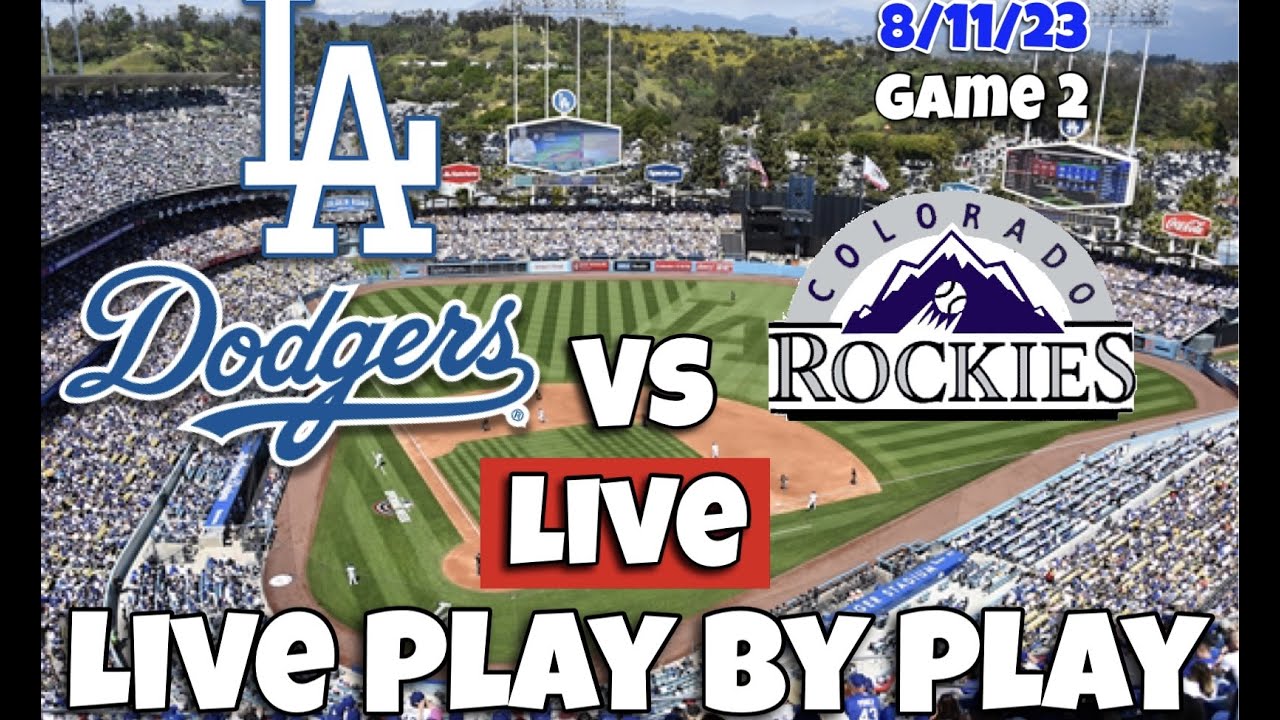 Los Angeles Dodgers vs Colorado Rockies Live Stream Live MLB