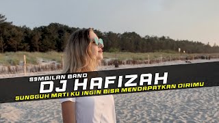 DJ HAFIZAH - SEMBILAN BAND REMIX SLOW BASS