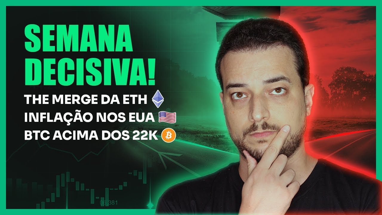 The Merge da ETH, Bitcoin em alta e inflação nos EUA 🔥